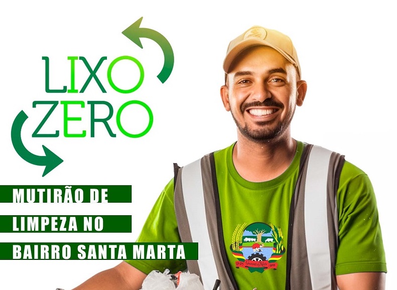Mutirão de Limpeza no Bairro Santa Marta é dia 08 de outubro