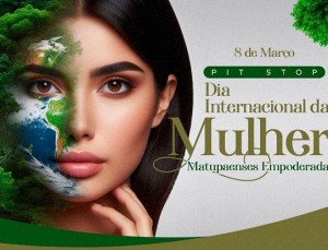 Evento marcará Dia Internacional da Mulher em Matupá